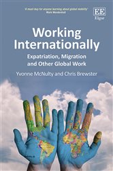 Working Internationally: Expatriation, Migration and Other Global Work