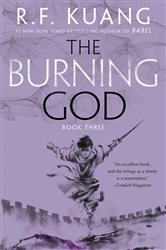 Book cover: The Burning God (Book 3 of The Poppy War) by R. F. Kuang (preview)
