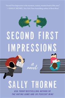 Book cover: Second First Impressions, by Sally Thorne (preview)