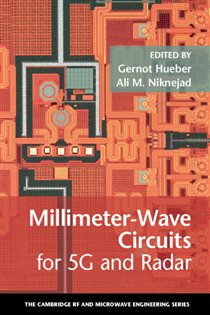 Book cover: Millimeter-Wave Circuits for 5G and Radar, edited by Gernot Hueber (preview)