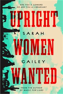 Book cover: Upright Women Wanted, by Sarah Gailey (preview)
