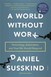 Book cover: A World Without Work, by Daniel Susskind (preview)