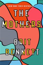Book cover: The Mothers, by Brit Bennett (preview)