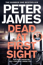 Book cover: Dead at First Sight (Book 15 of Roy Grace) by Peter James (preview)