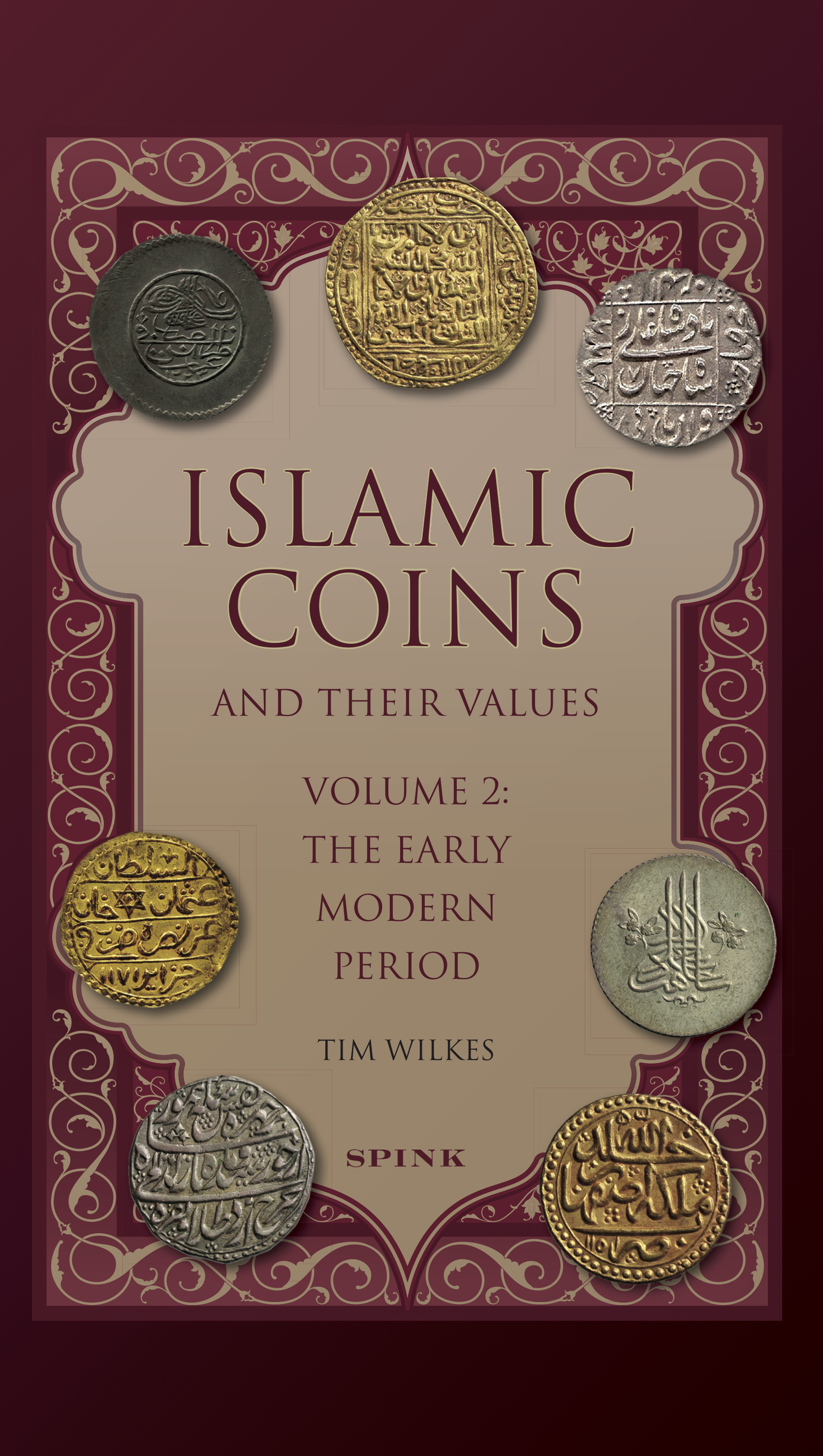 Islamic Coins and Their Values Volume 2