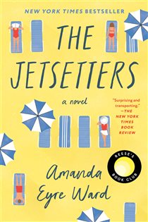 Book cover: The Jetsetters: Reese's Book Club, by Amanda Eyre Ward (preview)