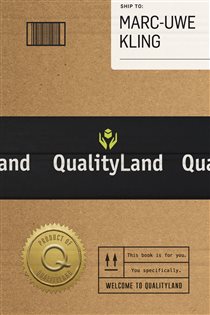 Book cover: Qualityland, by Marc-Uwe Kling (preview)