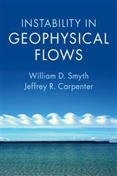 Book cover: Instability in Geophysical Flows, by William D. Smyth (preview)