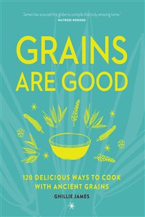 Book cover: Amazing Grains, by James Ghillie (preview)