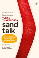 Sand Talk: How Indigenous Thinking Can Save the World