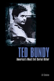 Book cover: Ted Bundy, by Al Cimino (preview)