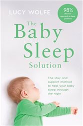 Book cover: The Baby Sleep Solution, by Lucy Wolfe (preview)