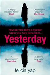 Book cover: Yesterday, by Felicia Yap (preview)