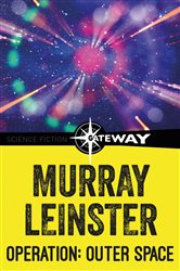Book cover: Operation: Outer Space, by Murray Leinster (preview)