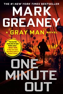 Book cover: One Minute Out (Book 9 of Gray Man) by Mark Greaney (preview)