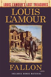 Book cover: Fallon (Louis L'Amour's Lost Treasures), by Louis L'Amour (preview)