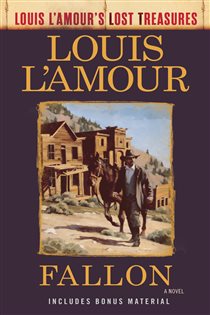 Book cover: Fallon (Louis L'Amour's Lost Treasures), by Louis L'Amour (preview)