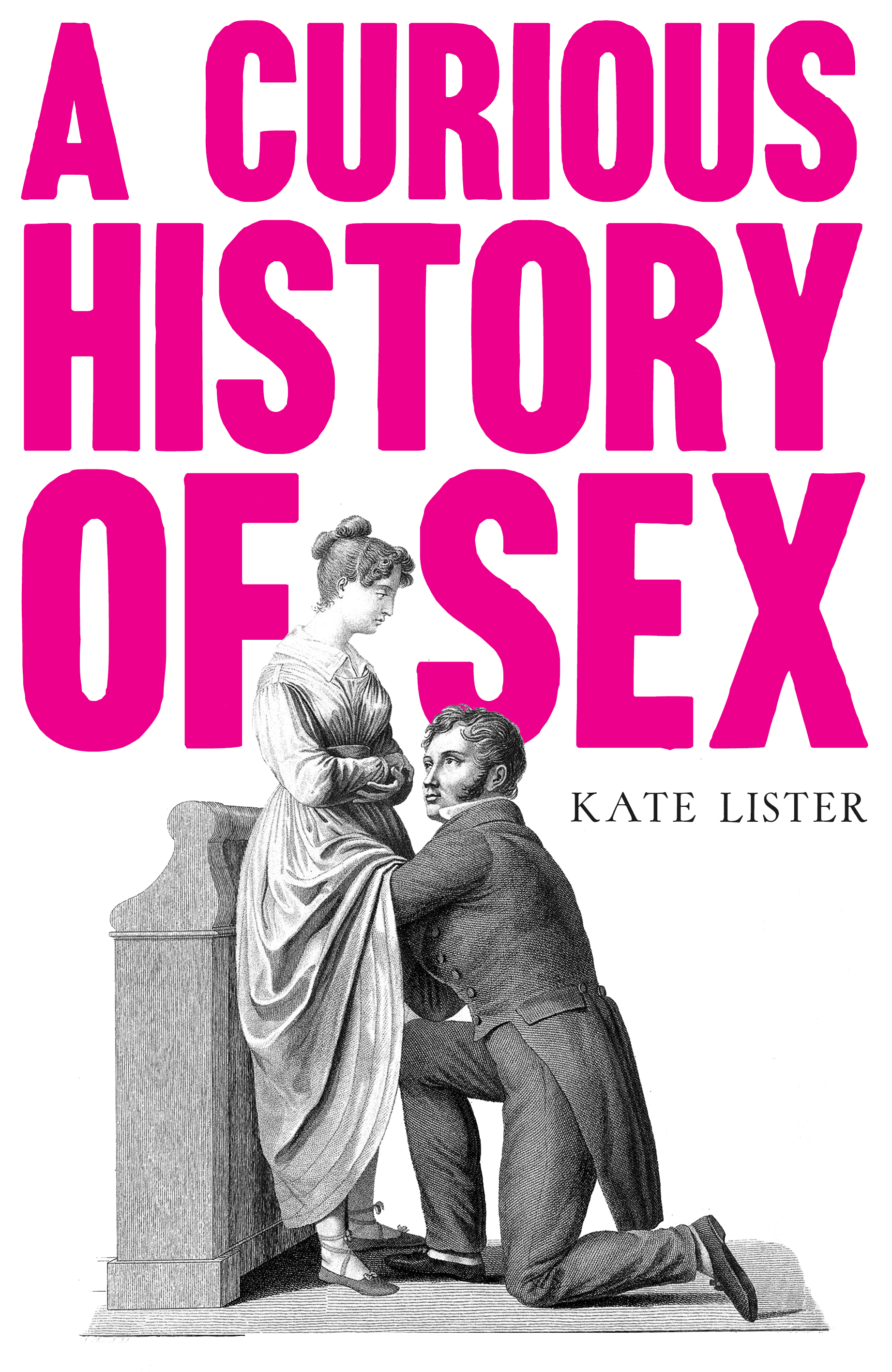 A Curious History of Sex by Kate Lister (ebook)