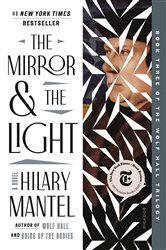 Book cover: The Mirror & the Light (Book 3 of Wolf Hall Trilogy) by Hilary Mantel (preview)