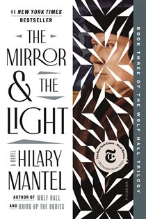 Book cover: The Mirror & the Light (Book 3 of Wolf Hall Trilogy) by Hilary Mantel (preview)