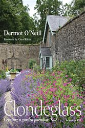 Book cover: Clondeglass: Creating a Garden Paradise, by Dermot O'Neill (preview)