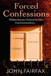 Book cover: Forced Confessions, by John Fairfax (preview)