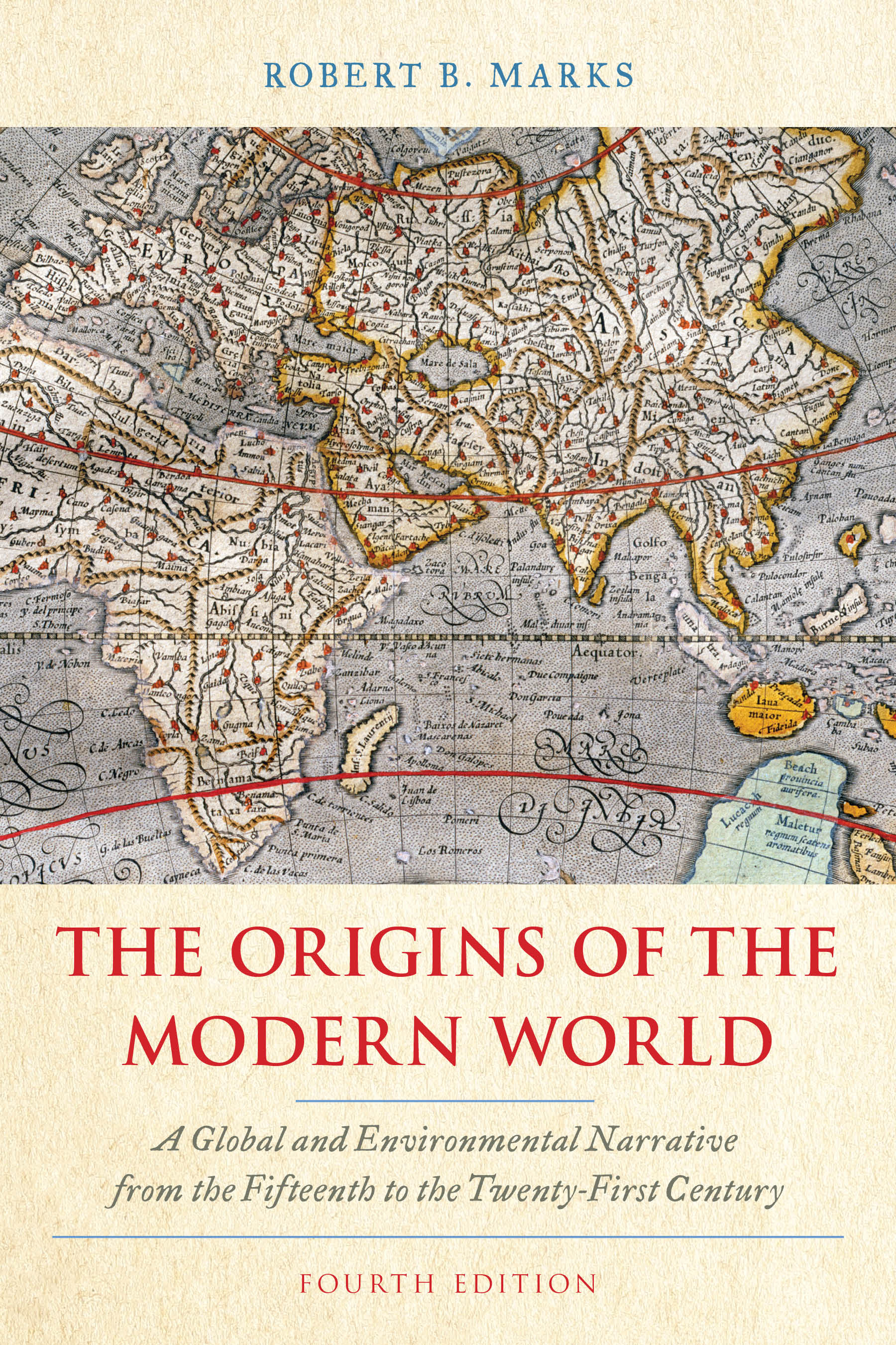 The Origins Of The Modern World (4th Ed.) By Robert B. Marks (ebook)