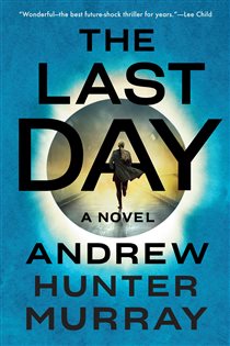 Book cover: The Last Day, by Andrew Hunter Murray (preview)