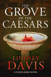 Book cover: The Grove of the Caesars, by Lindsey Davis (preview)
