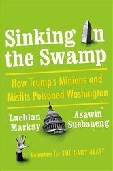 Book cover: Sinking in the Swamp, by Lachlan Markay (preview)