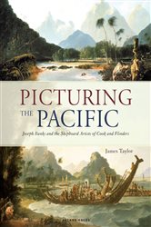 Book cover: Picturing the Pacific, by James Taylor (preview)