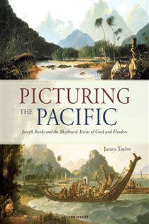 Book cover: Picturing the Pacific, by James Taylor (preview)