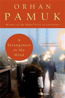 Book cover: A Strangeness in my Mind, by Orhan Pamuk (preview)
