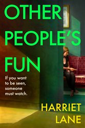 Book cover: Other People's Fun, by Harriet Lane (preview)