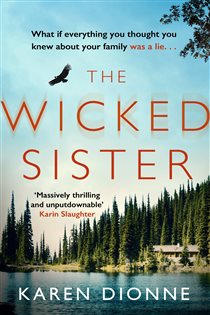 Book cover: The Wicked Sister, by Karen Dionne (preview)