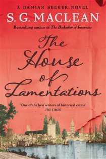 Book cover: The House of Lamentations, by S.G. MacLean (preview)