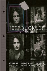 Book cover: Jeff Buckley: His Own Voice, by Mary Guibert (preview)