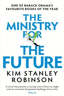 Book cover: The Ministry for the Future, by Kim Stanley Robinson (preview)