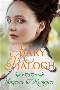 Book cover: Someone to Romance (Book 8 of Westcott) by Mary Balogh (preview)