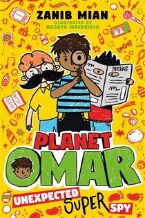Book cover: Unexpected Super Spy (Book 2 of Planet Omar) by Zanib Mian (preview)
