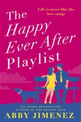 Book cover: The Happy Ever After Playlist, by Abby Jimenez (preview)