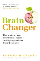 Book cover: Brain Changer, by Felice Jacka (preview)