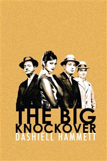 Book cover: The Big Knockover, by Dashiell Hammett (preview)