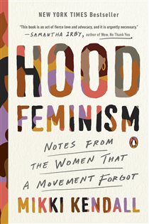 Book cover: Hood Feminism, by Mikki Kendall (preview)