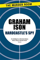 Hardcastle&#x27;s Spy