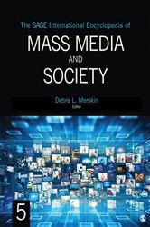 The SAGE International Encyclopedia of Mass Media and Society