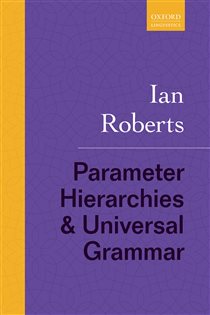 Book cover: Parameter Hierarchies and Universal Grammar, by Ian Roberts (preview)