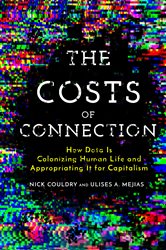 Book cover: The Costs of Connection, by Nick Couldry (preview)
