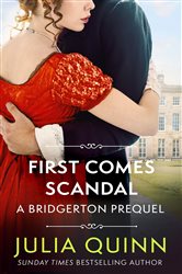 Book cover: First Comes Scandal (Book 4 of The Rokesbys) by Julia Quinn (preview)