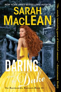 Book cover: Daring and the Duke (Book 3 of The Bareknuckle Bastards) by Sarah MacLean (preview)
